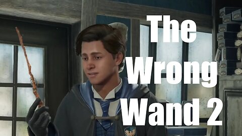 Hogwarts Legacy The Wrong Wand 2