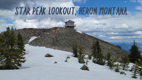 Star Peak Lookout - Cabinet Mountains, Montana