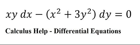 Calculus Help: Homogeneous - Differential Equations - xy dx-(x^2+3y^2 ) dy=0 - Techniques