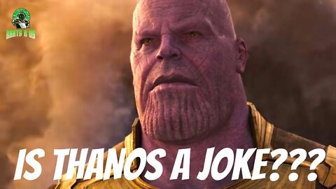 Is Thanos Now A Joke???