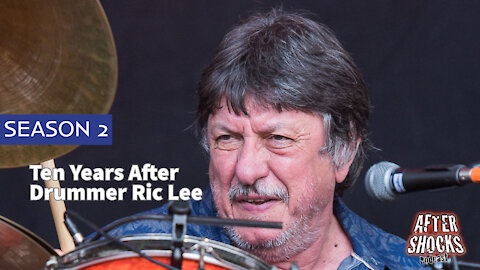 Aftershocks TV | Ten Years After Drummer Ric Lee