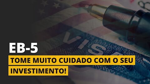 MELHOR INVESTIMENTO PARA O VISTO EB-5!