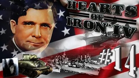 Let´s Play Hearts of Iron IV | Blood Alone | United States | PART 14