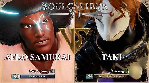 SoulCalibur VI — Zaid A Crump (Afro Samurai) VS Amesang (Taki) | Xbox Series X Casual