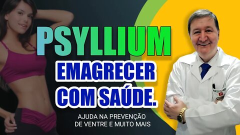 PSYLLIUM Emagrecer com saúde, ajuda na prisão de ventre e muito mais... Confira Whats 15-99644-8181