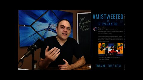 Mistweeted by Steve Faktor #3 - POISONED!! - The McFuture Podcast