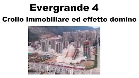 Evergrande 4: crollo immobiliare ed effetto domino