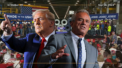 RFK Jr. and Donald Trump, The Future of American Manufacturing