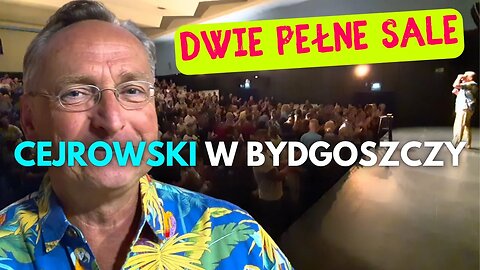 Dwie pełne sale - Cejrowski w Bydgoszczy 21.06.2022