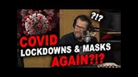 The Lockdowns Are Coming | Report Proving COVID Was a Globalist |