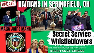 Haitians in Springfield - Secret Sevice Whistleblowers - RFK's Make America Healthy Again 9/13/24