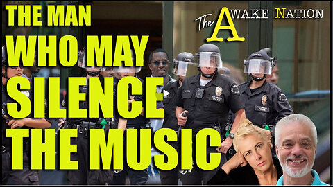 The Awake Nation 09.19.2024 The Man Who May Silence The Music