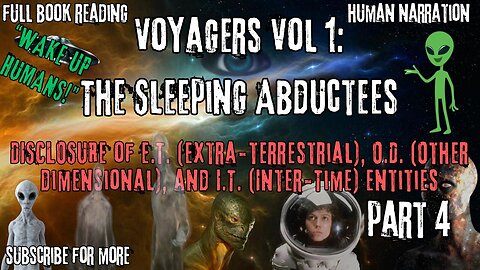 Voyagers Volume 1: The Sleeping Abductees | Human Origins & Hybridization | Part 4