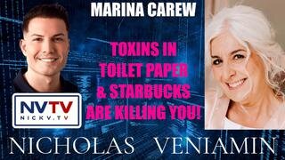 Marina Carew Discusses Toxins in Toilet Paper & Starbucks Are Killing You with Nicholas Veniamin