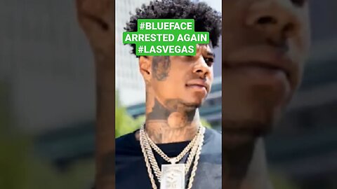 #BLUEFACE arrested again #lasvegas #christain