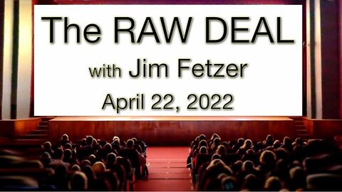 The Raw Deal (22 April 2022)