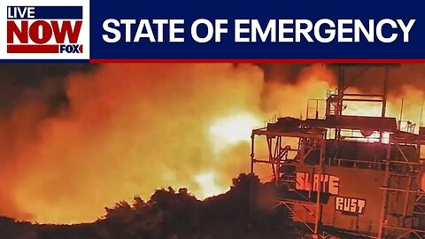 California wildfires_ Gov. Newsom declares state of emergency _ LiveNOW from FOX