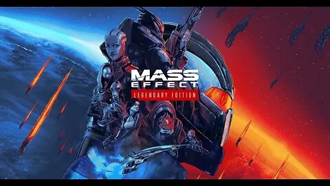 #37 Mass Effect Legendary Edition (1st playthrough)