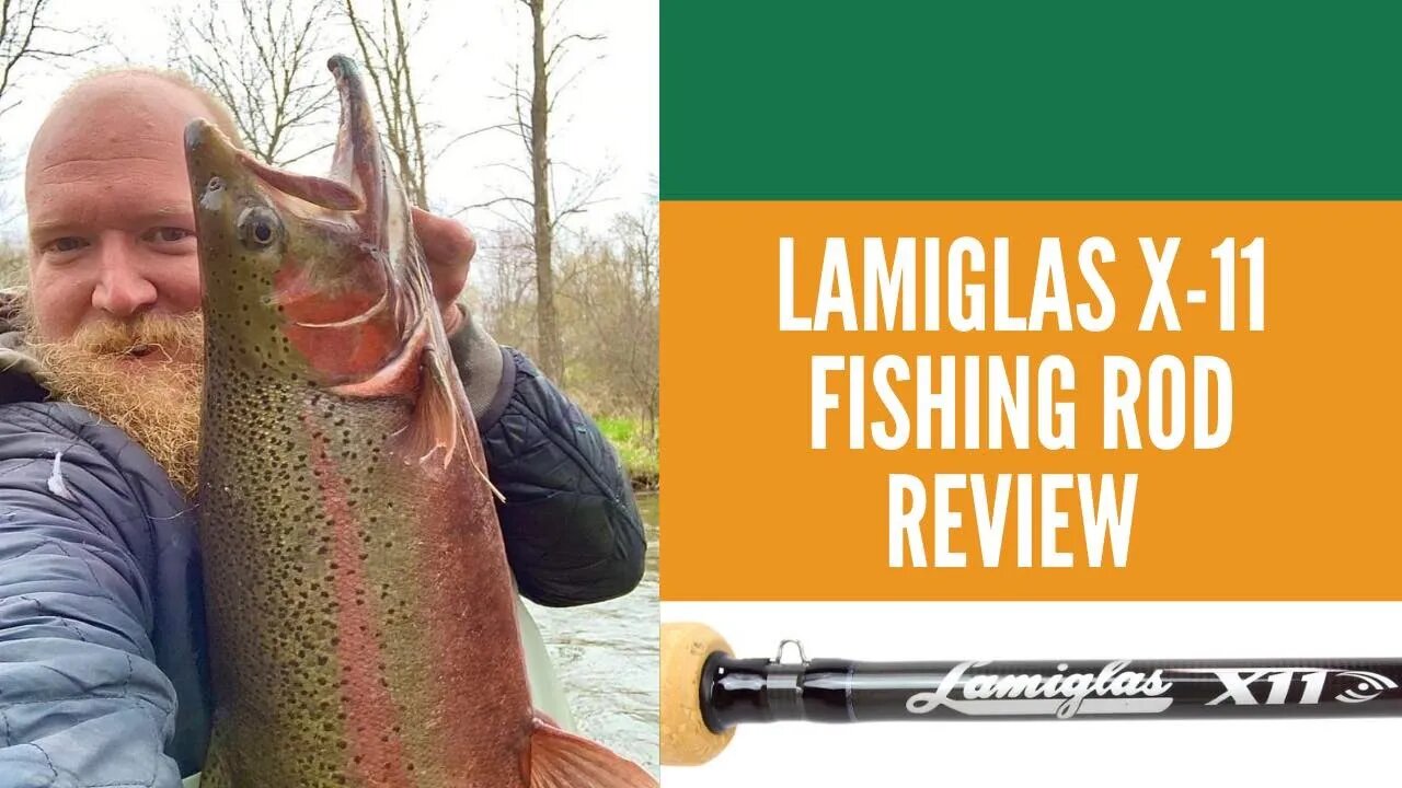Lamiglas X11 Salmon Steelhead Float/Drift Fishing Rod Review/Steelhead