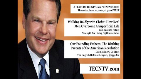 TECNTV.com / Walking Boldly with Christ: How Real Men Overcome A Superficial Life