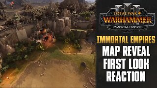 Immortal Empires Map Reveal Trailer // My Reaction