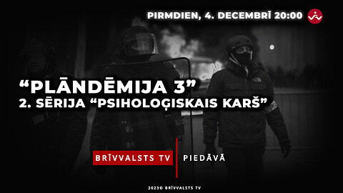 “Plandēmija 3” (“Pandemic 3”) 2. sērija