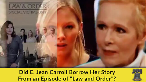 Did E. Jean Carroll Borrow Her Story From an Episode of "Law and Order"?