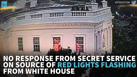 No Response From Secret Service On Source Of Red Lights Flashing From White House