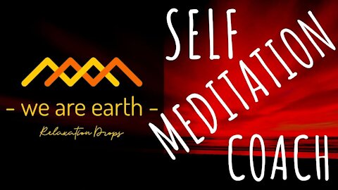 Meditation #2 - Become Your Own Meditation Coach