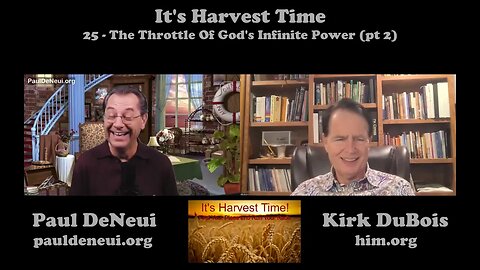 It's Harvest Time #025 The throttle of God's infinite power pt 2