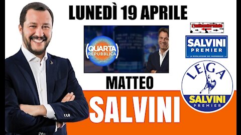 🔴 Matteo Salvini ospite nella trasmissione "Quarta Repubblica" di Nicola Porro (19/04/2021)