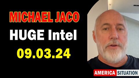 Michael Jaco SHOCKING - 09.03.2024 - Get Ready, it's About to Get Real