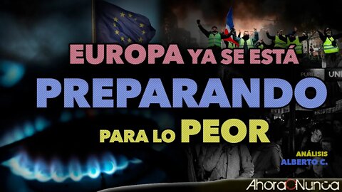 EUROPA YA SE ESTÁ PREPARANDO | CADA VEZ HAY MÁS SEÑALES DEL GRAN APAGÓN