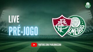 PRÉ-JOGO FLUMINENSE X PALMEIRAS AO VIVO! #PALMEIRAS