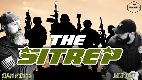 SITREP Ep. 89 -9:00 PM ET-