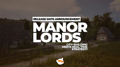 IT'S OFFICIAL! Manor Lords RELEASE DATE, Feature Breakdown, Trailer Showcase, & MORE!