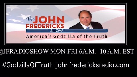 The John Fredericks Radio Show Guest Line-Up for Wednesday Oct. 13,2021