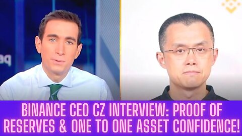 Binance CEO CZ Interview: Proof Of Reserves & One To One Asset Confidence!