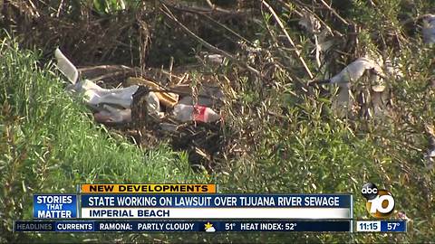 State lawmakers working on lawsuit over Tijuana River sewage