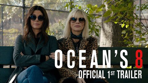 OCEAN'S 8 - Official Trailer