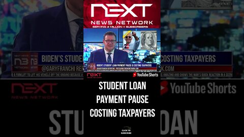 Biden’s Student Loan Payment Pause Is Costing Taxpayers #shorts