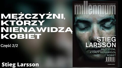 Mężczyzna, który gonił swój cień, Część 2/2, Cykl: Millennium (tom 5) - David Lagercrantz