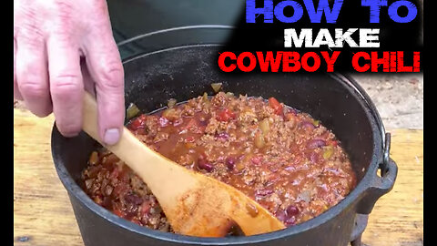 HOW TO MAKE COWBOY CHILI