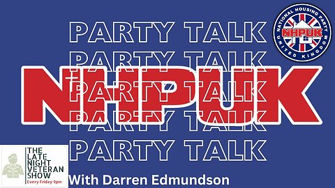 NHPUK "Party Talk" with Darren Edmundson