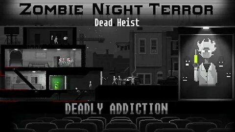 Zombie Night Terror: Deadly Addiction #4 - Dead Heist (with commentary) PC