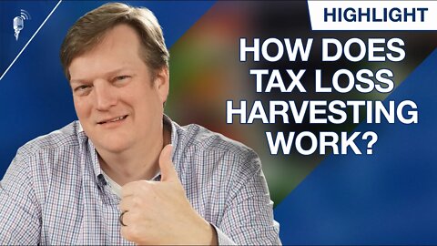 How Does Tax Loss Harvesting Work?