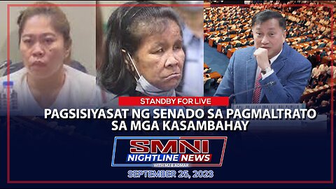 LIVE SENATE | Senate probe on mistreatment of housemaids | September 25, 2023