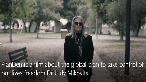 PlanDemic, a film about the global plan to take control of our lives, liberty, health & freedom.