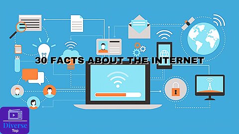 30 Facts About The Internet