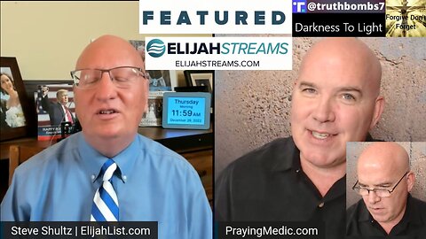 12/29/2022 Elijah Streams With The Praying Medic. Prophets and Patriots - Episode 48